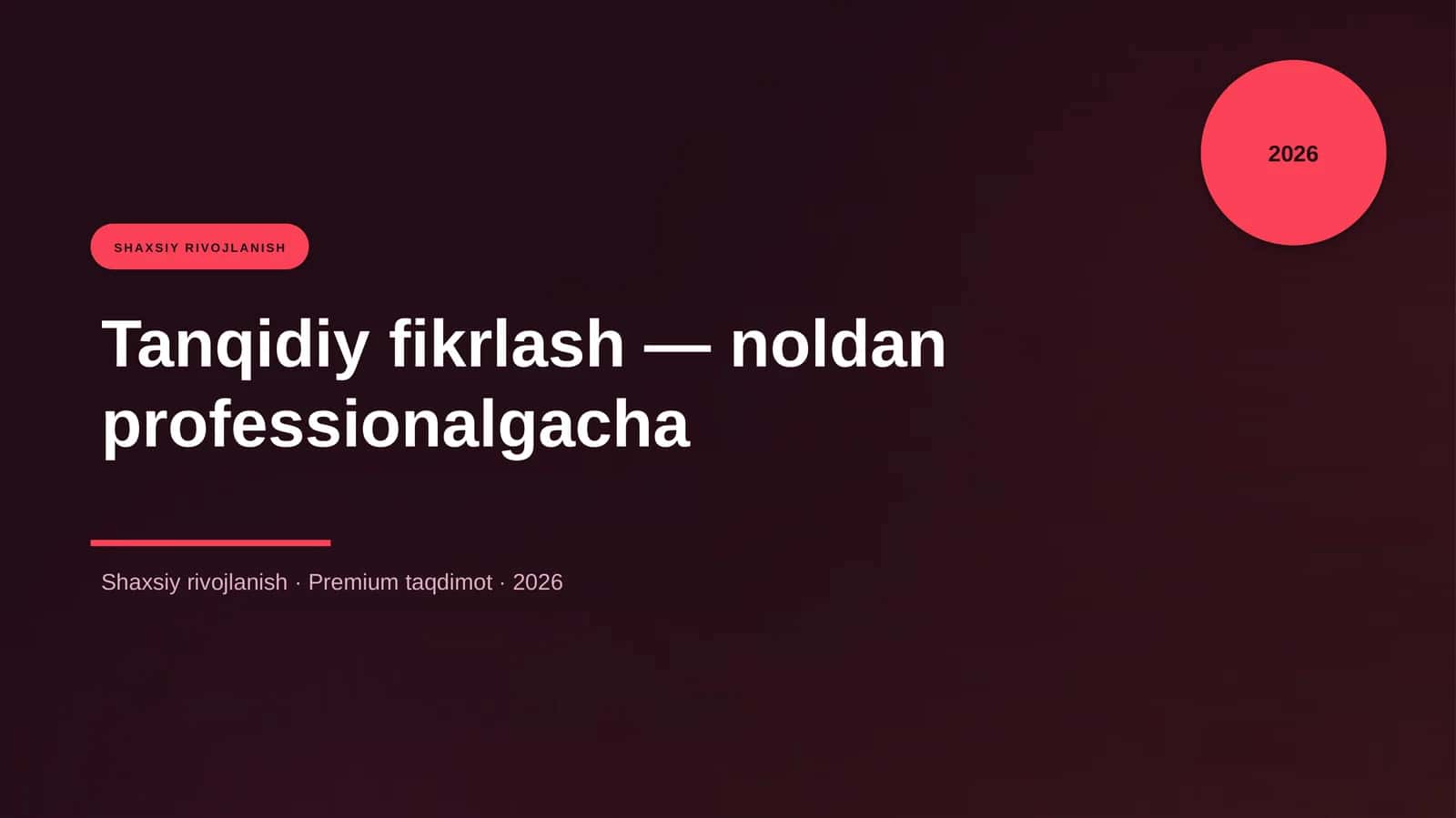 Tanqidiy fikrlash — noldan professionalgacha