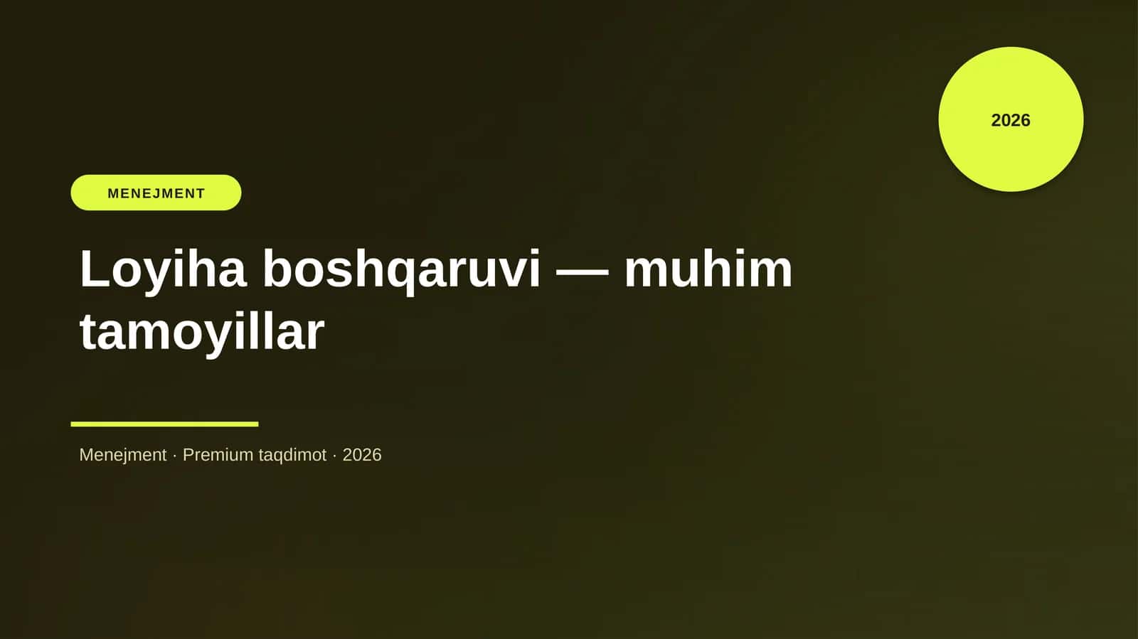 Loyiha boshqaruvi — muhim tamoyillar