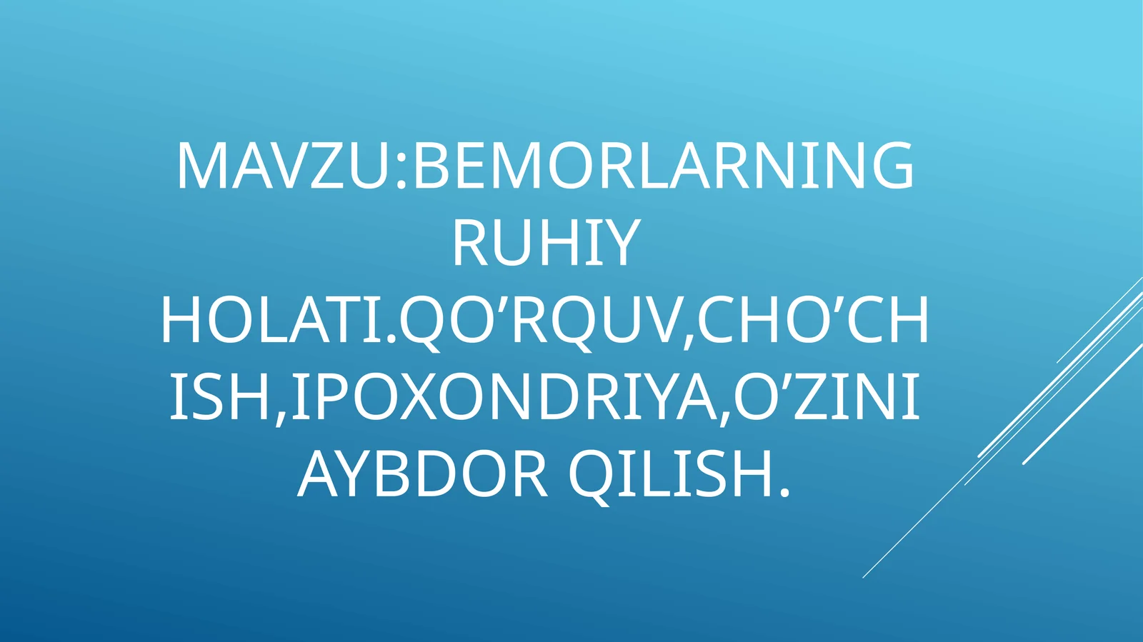 bemorlarning ruhiy holati