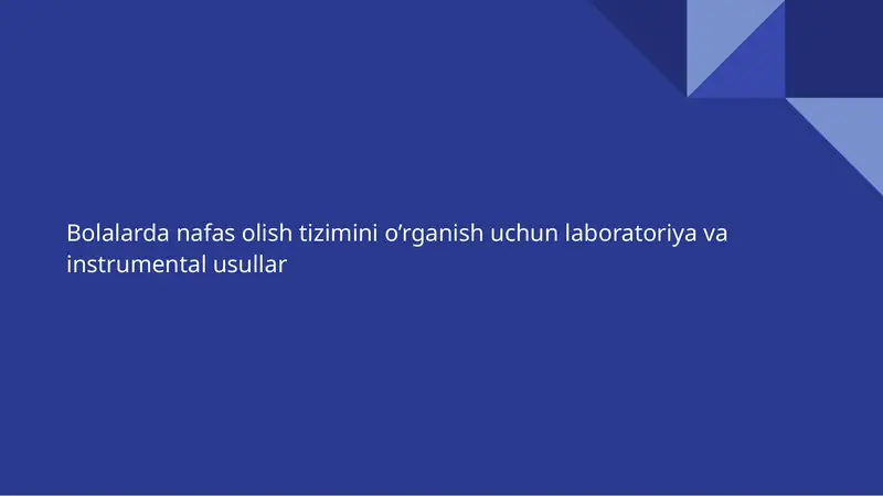 bolalarda nafas olish tizimini instrumental tekshirish