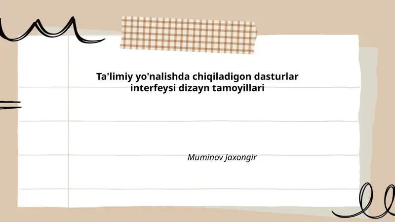 Ta'limiy yo'nalishda chiqiladigon dasturlar interfeysi dizayn tamoyillari
