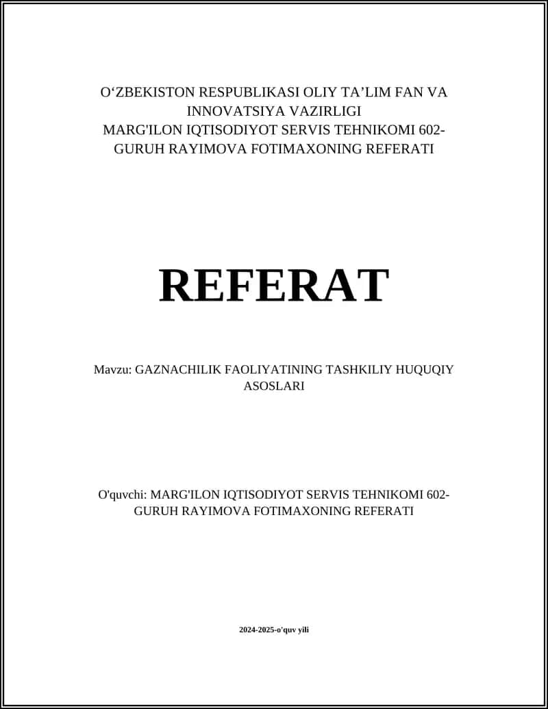 MARG'ILON IQTISODIYOT SERVIS TEHNIKOMI 602-GURUH RAYIMOVA FOTIMAXONING REFERATI