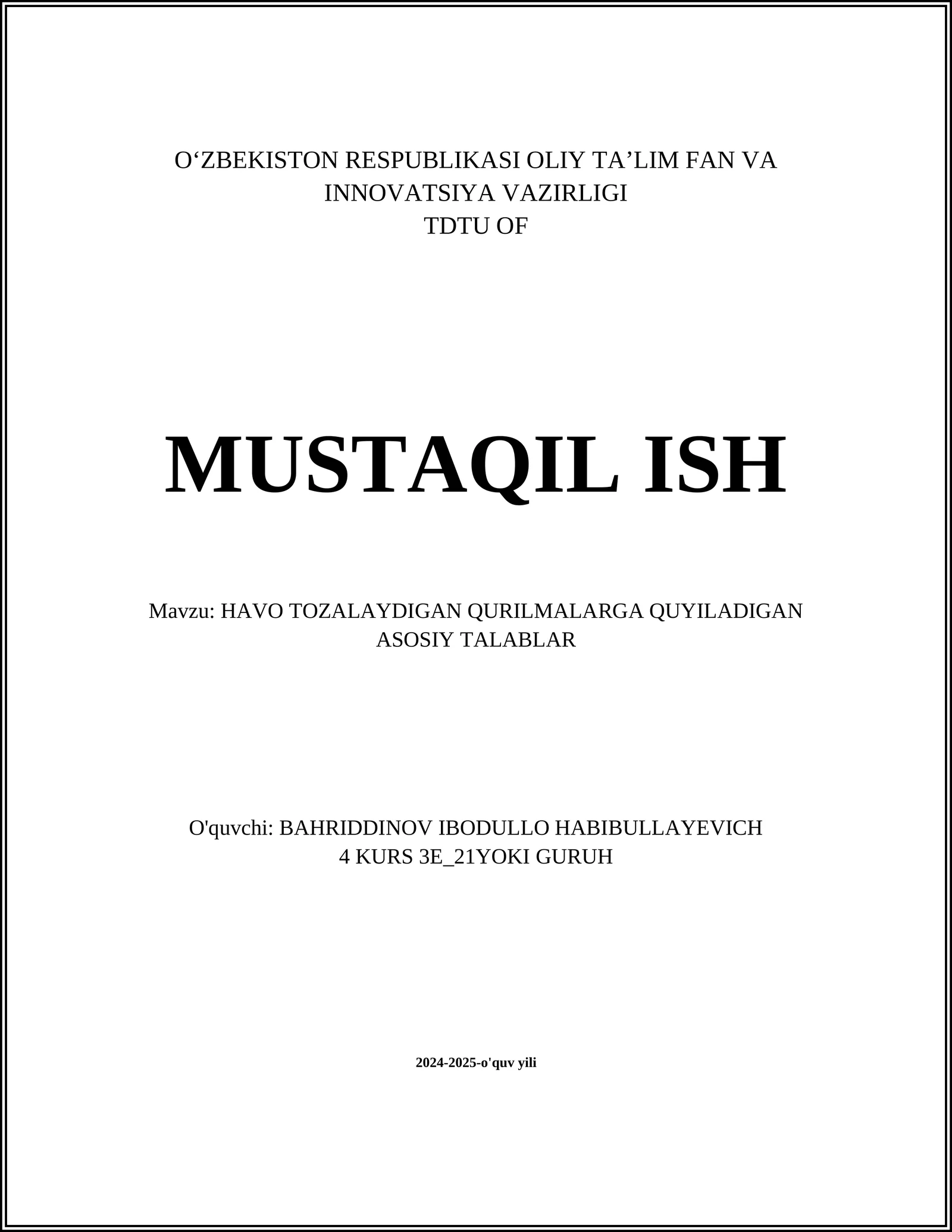 HAVO TOZALAYDIGAN QURILMALARGA QUYILADIGAN ASOSIY TALABLAR