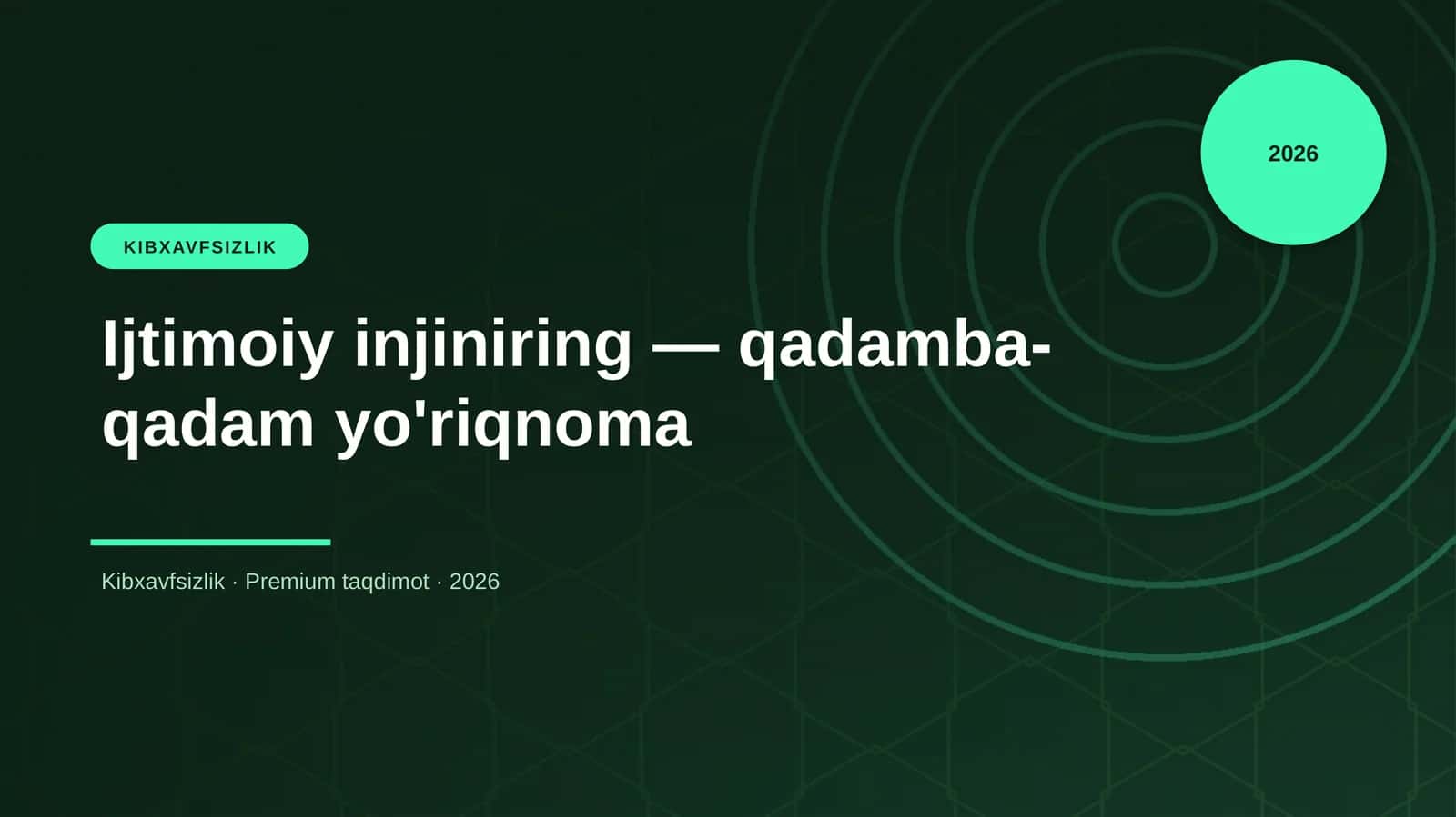 Ijtimoiy Injiniring - Qadamba-qadam Yo'riqnoma