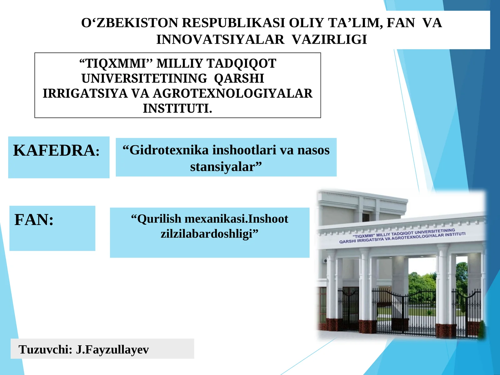 Qurilish mexanikasi. Inshootlar zilzilabardoshligi