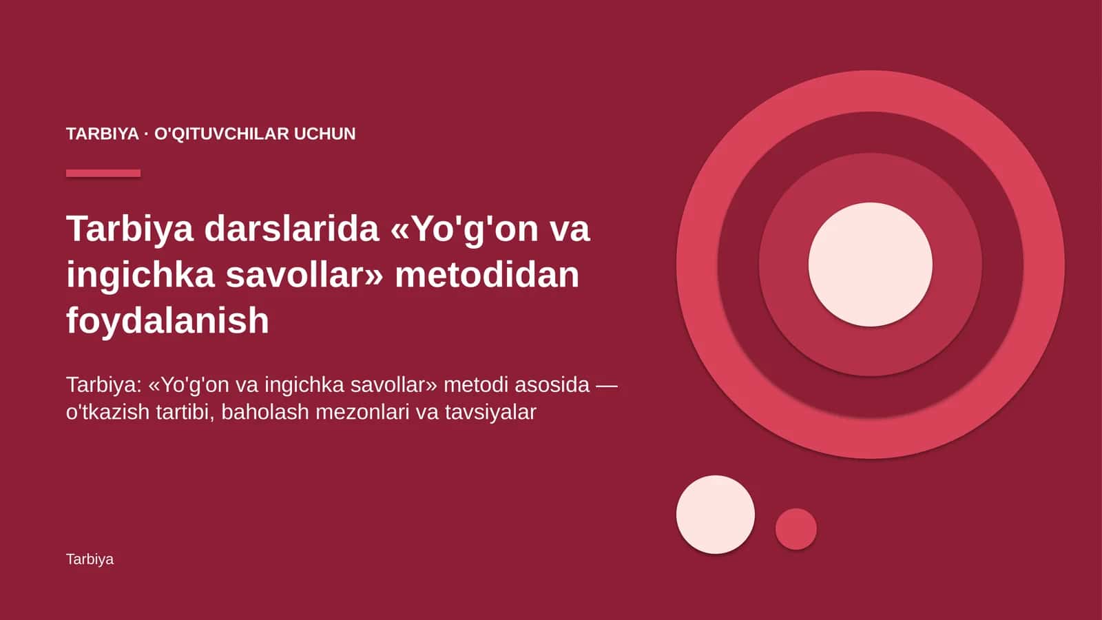 tarbiya darslarida yo'g'on va ingichka savollar metodidan foydalanish 3020
