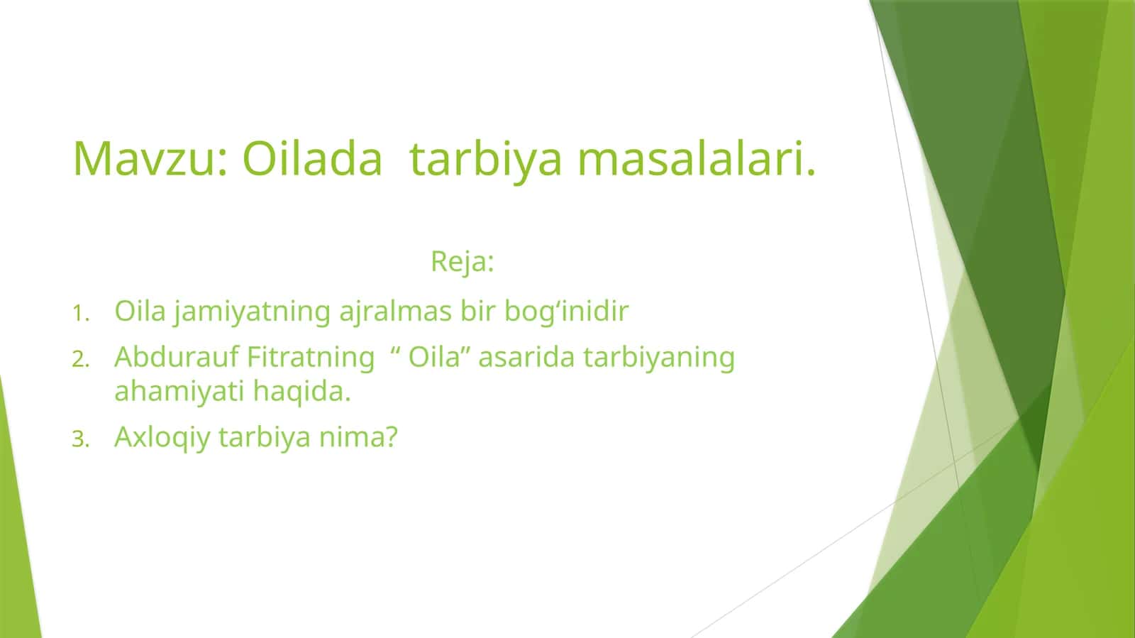 Oilada tarbiya masalalari