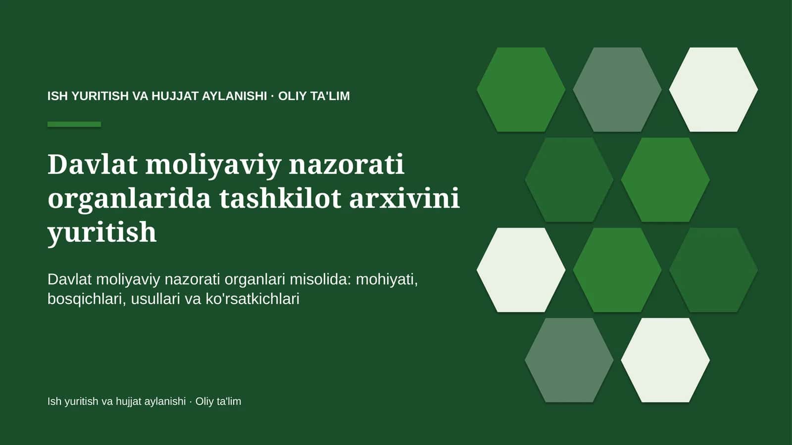 Davlat moliyaviy nazorati organlarida tashkilot arxivini yuritish