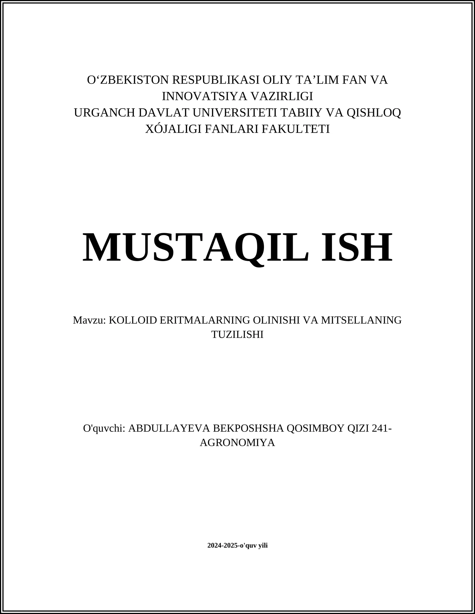 KOLLOID ERITMALARNING OLINISHI VA MITSELLANING TUZILISHI