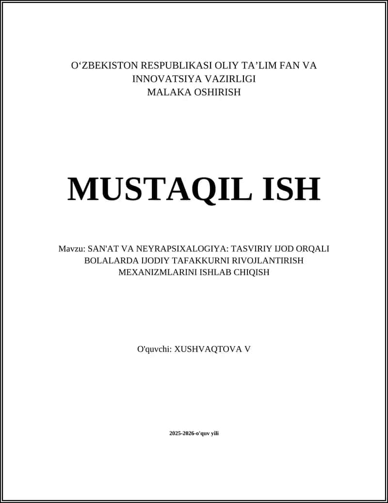 TASVIRIY IJOD ORQALI BOLALARDA IJODIY TAFAKKURNI RIVOJLANTIRISH MEXANIZMLARINI ISHLAB CHIQISH