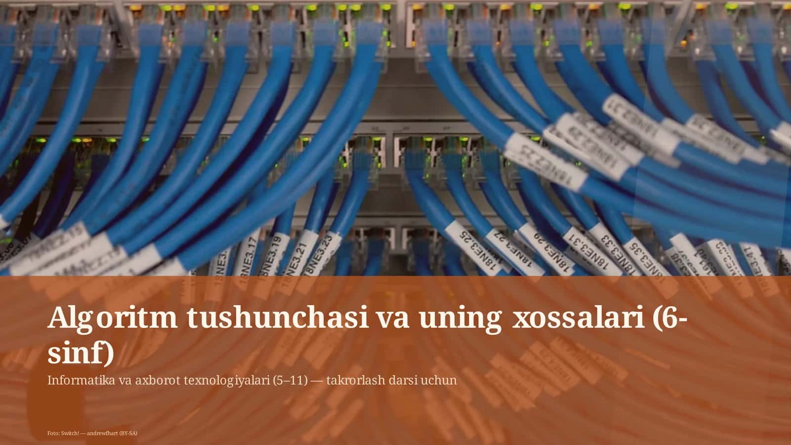 Algoritm tushunchasi va uning xossalari (6-sinf)