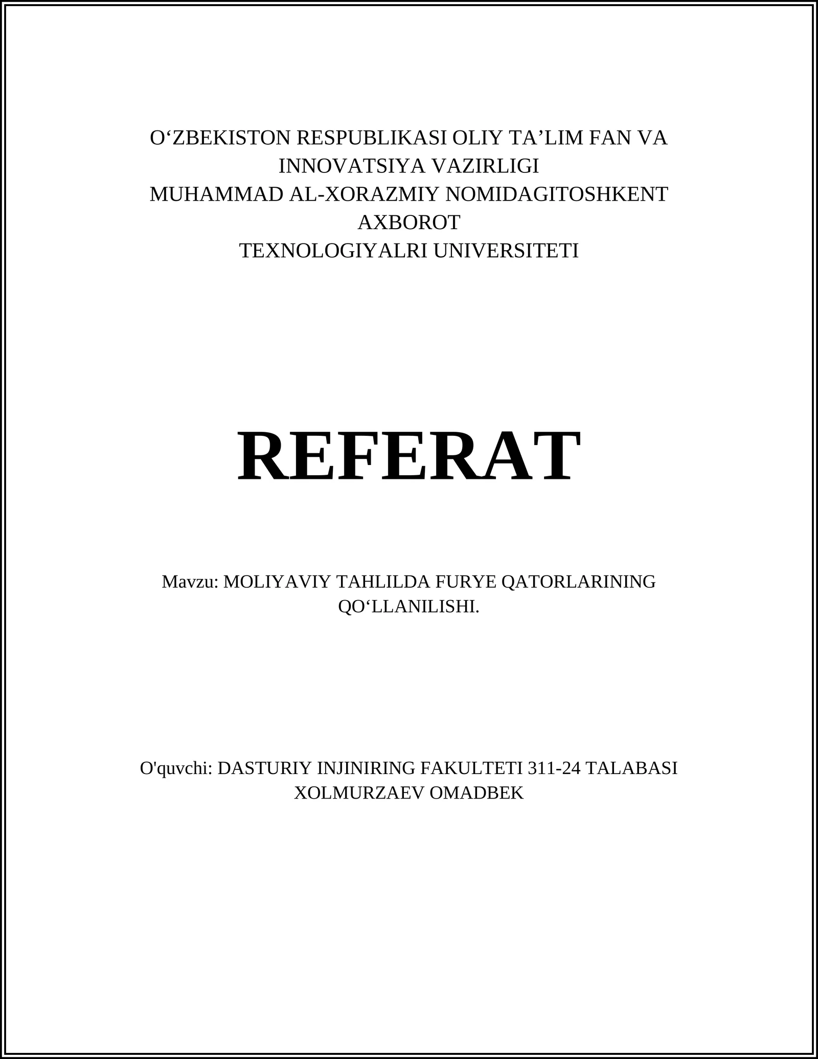 MOLIYAVIY TAHLILDA FURYE QATORLARINING QO‘LLANILISHI