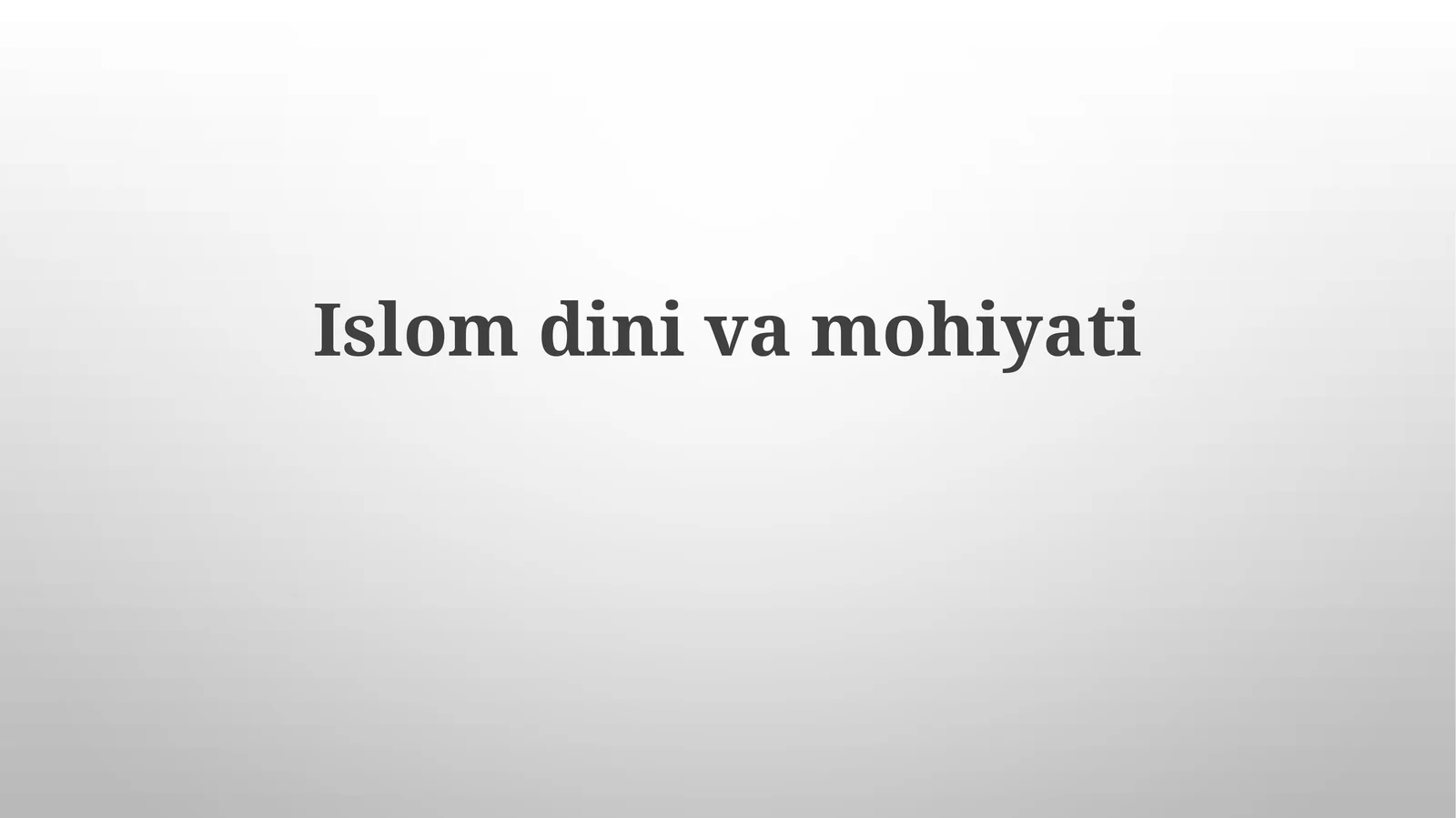 Islomdinivamohiyati