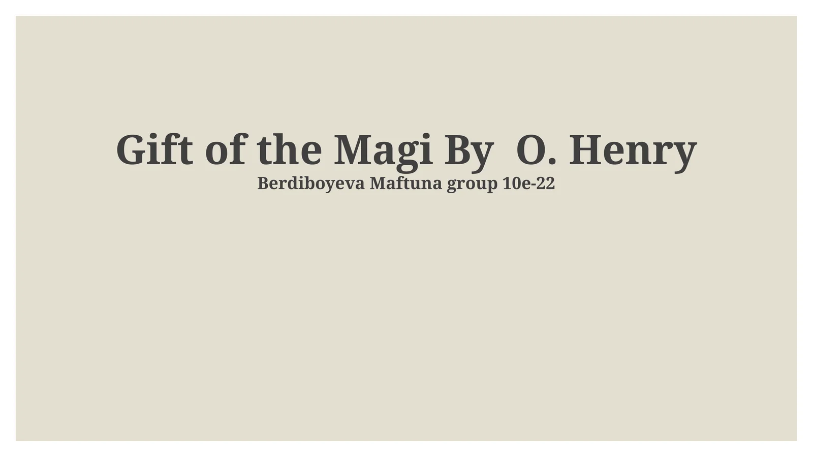 Gift of the Magi