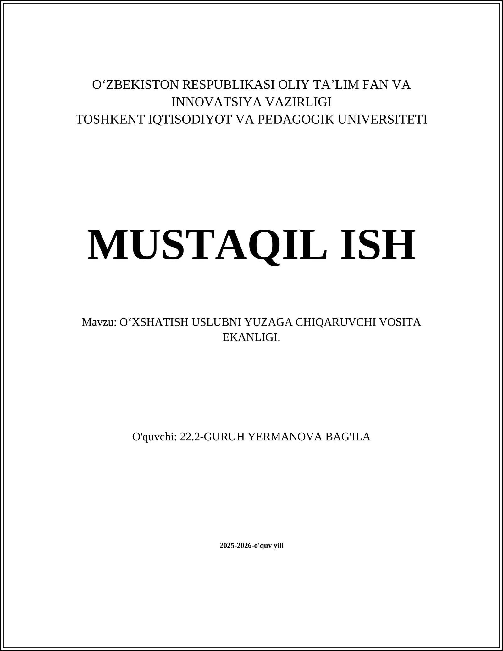 O‘XSHATISH USLUBNI YUZAGA CHIQARUVCHI VOSITA EKANLIGI