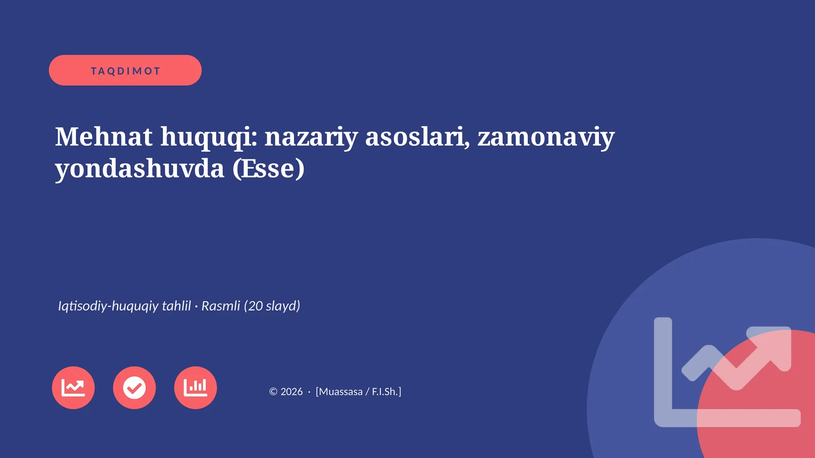 Mehnat huquqi: nazariy asoslari, zamonaviy yondashuvda (Esse)