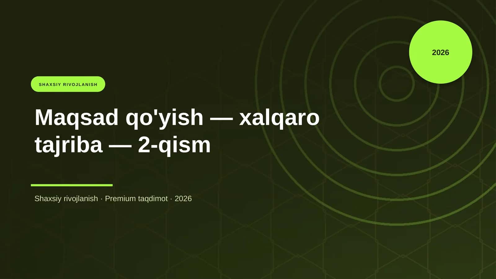 Maqsad qo'yish — xalqaro tajriba — 2-qism