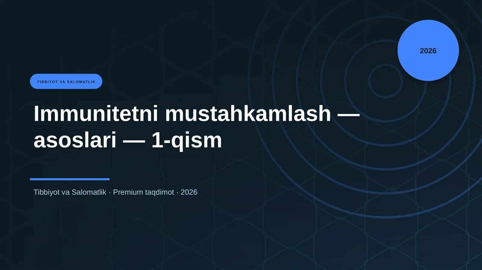Immunitetni mustahkamlash — asoslari — 1-qism