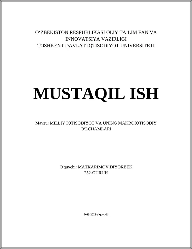 MILLIY IQTISODIYOT VA UNING MAKROIQTISODIY OʻLCHAMLARI