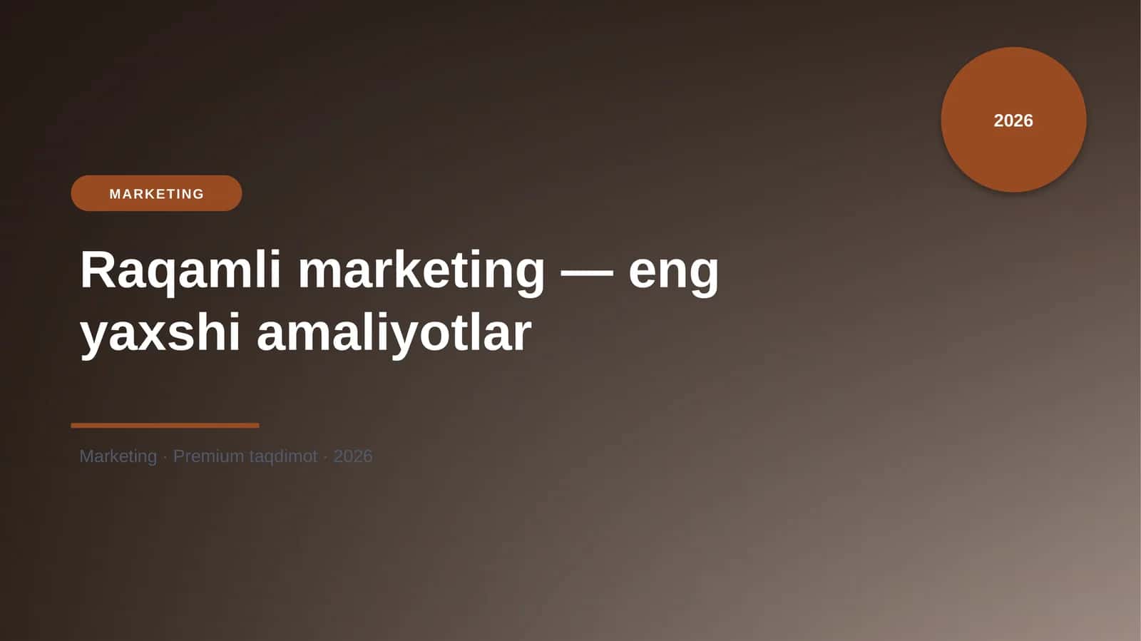 Raqamli marketing — eng yaxshi amaliyotlar
