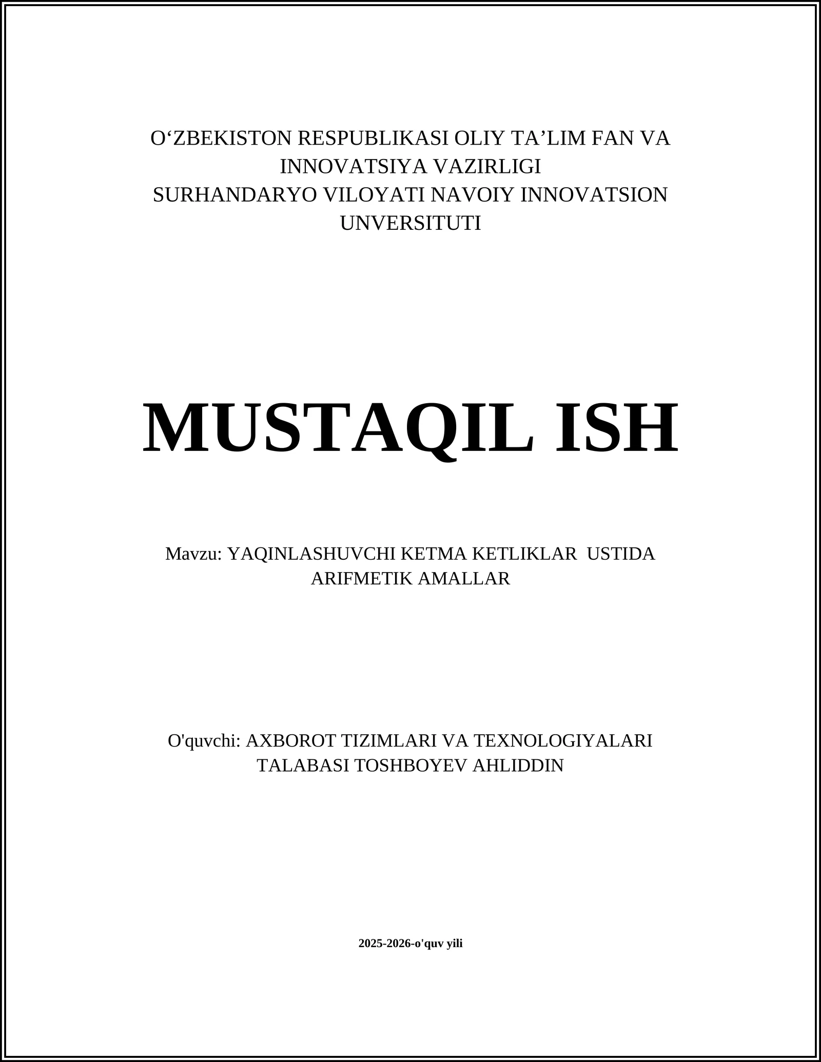 YAQINLASHUVCHI KETMA KETLIKLAR USTIDA ARIFMETIK AMALLAR