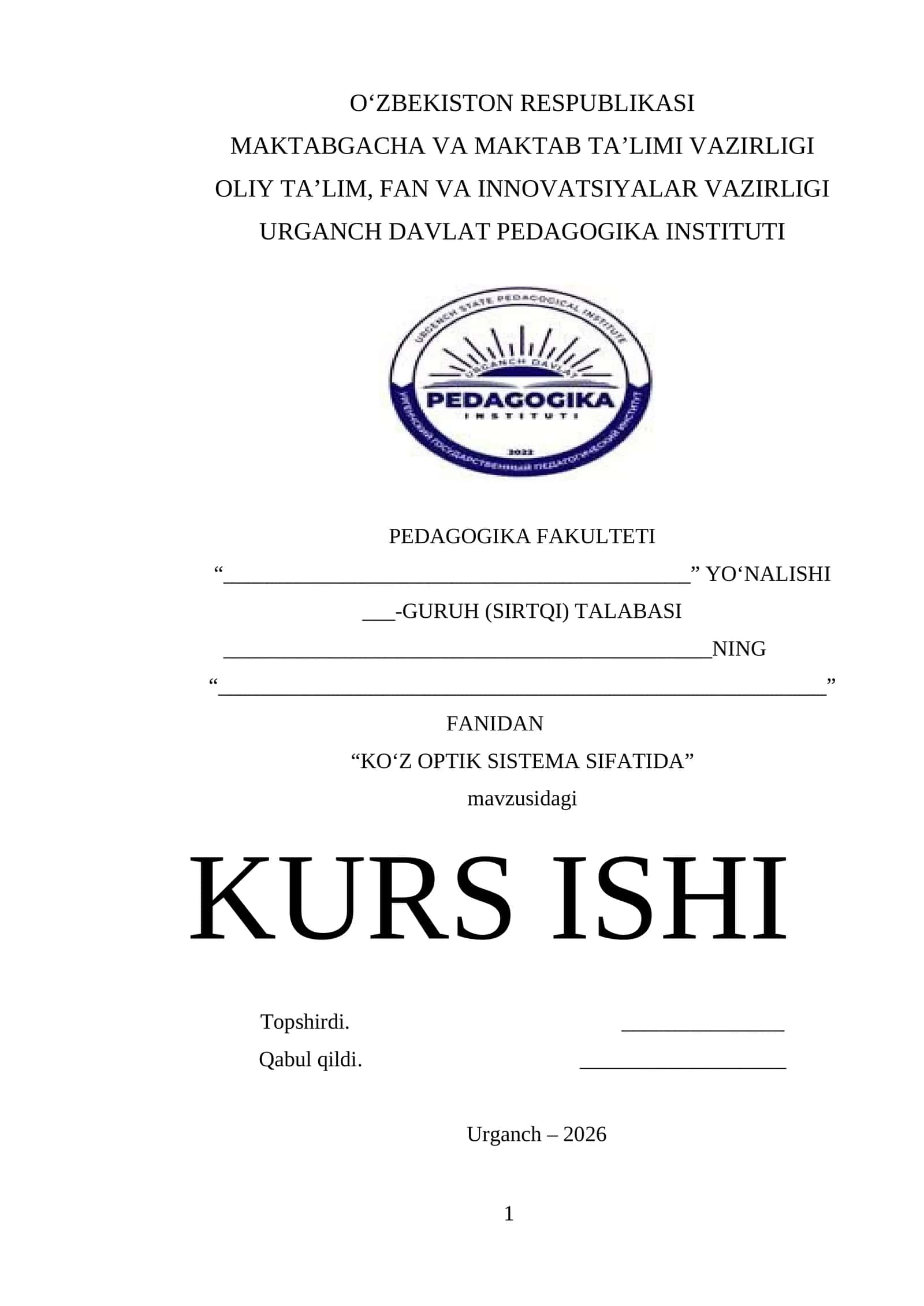 Kurs ishi "KO‘Z OPTIK SISTEMA SIFATIDA"
