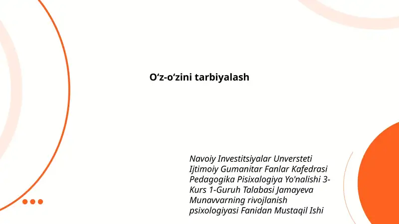 Navoiy Investitsiyalar Universtiti Pedagogika Pisixologiya Yo'nalishi 3-Kurs Talabasi Jamayeva Munavvarning rivojlanish psixologiyasi Fanidan Mustaqil Ishi