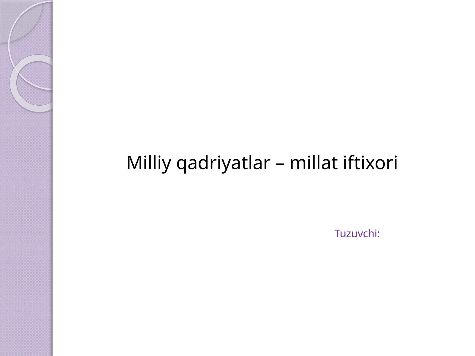 Prezentatsiya: Milliy qadriyatlar