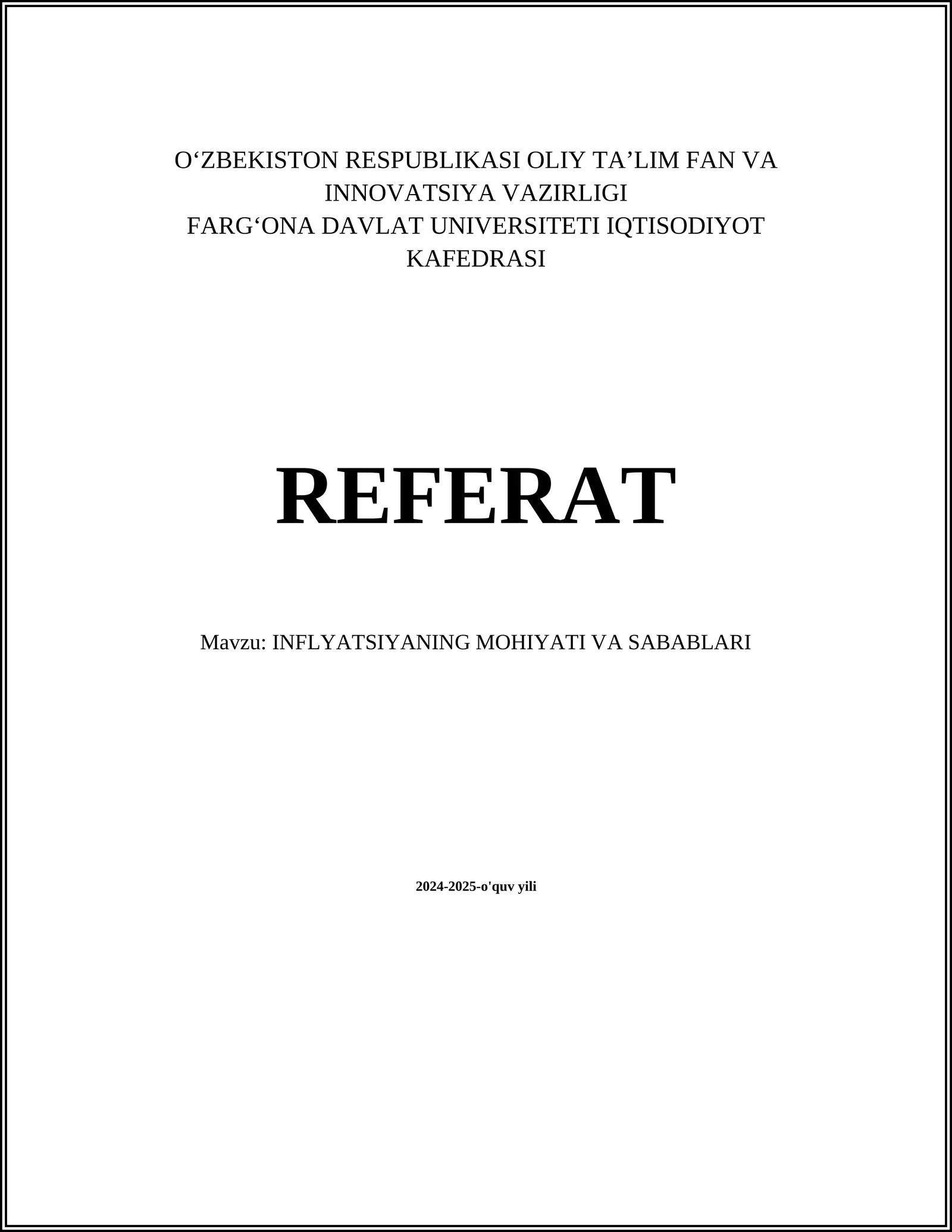 INFLYATSIYANING MOHIYATI VA SABABLARI
