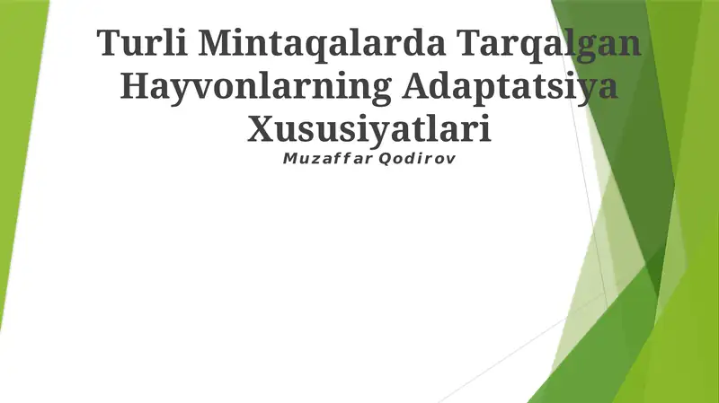 Turli Mintaqalarda Tarqalgan Hayvonlarning Adaptatsiya Xususiyatlari
