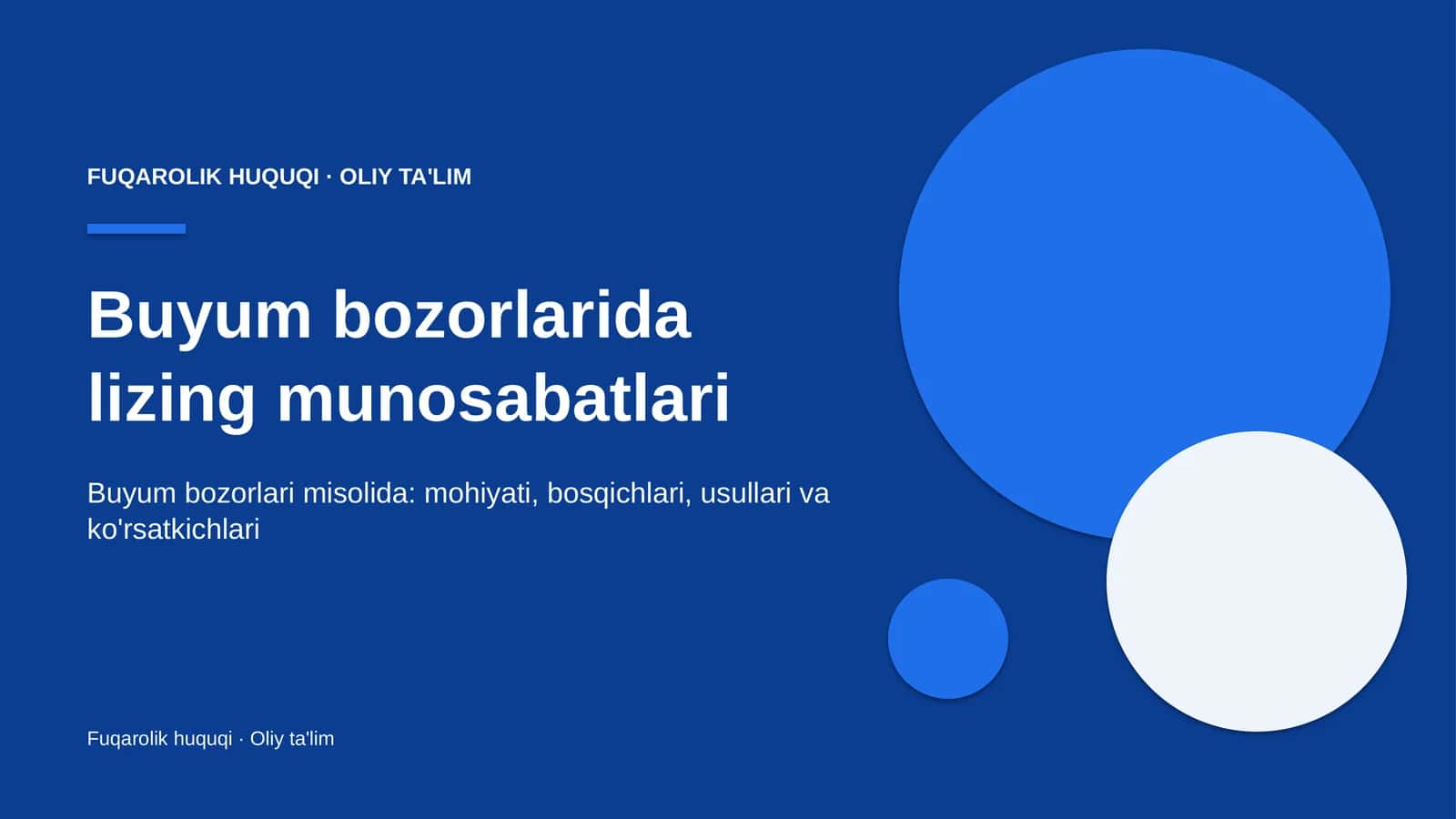Buyum bozorlarida lizing munosabatlari