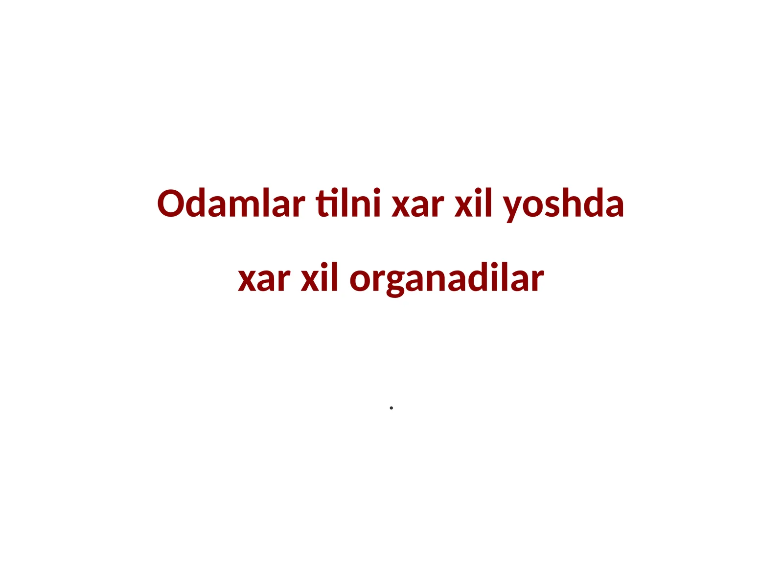Bolalarda tilni o'rganishning bosqichlari