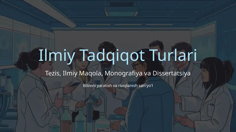Ilmiy Tadqiqot Turlari