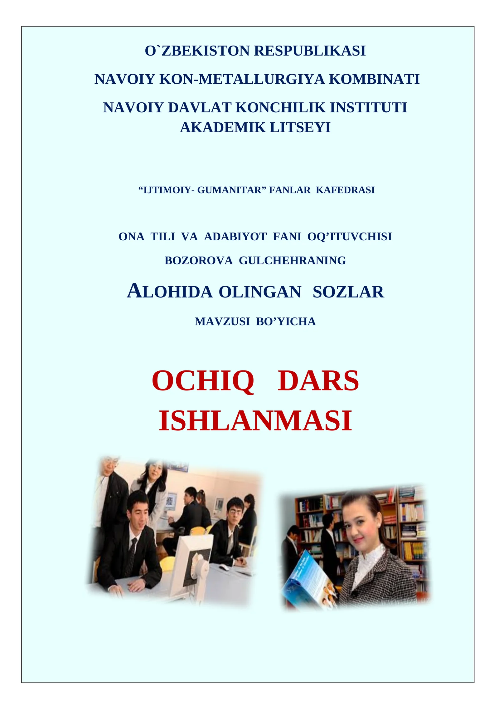 10-sinf Ona tili fanidan Alohida olingan so'zlar mavzuda ochiq dars ishlanma