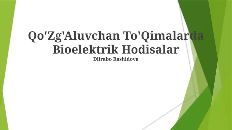 Qo'Zg'Aluvchan To'Qimalarda Bioelektrik Hodisalar