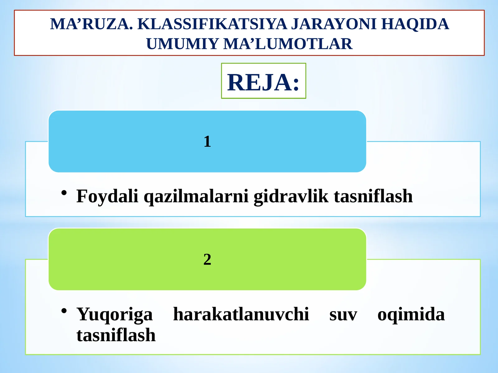MA’RUZA. KLASSIFIKATSIYA JARAYONI HAQIDA UMUMIY MA’LUMOTLAR