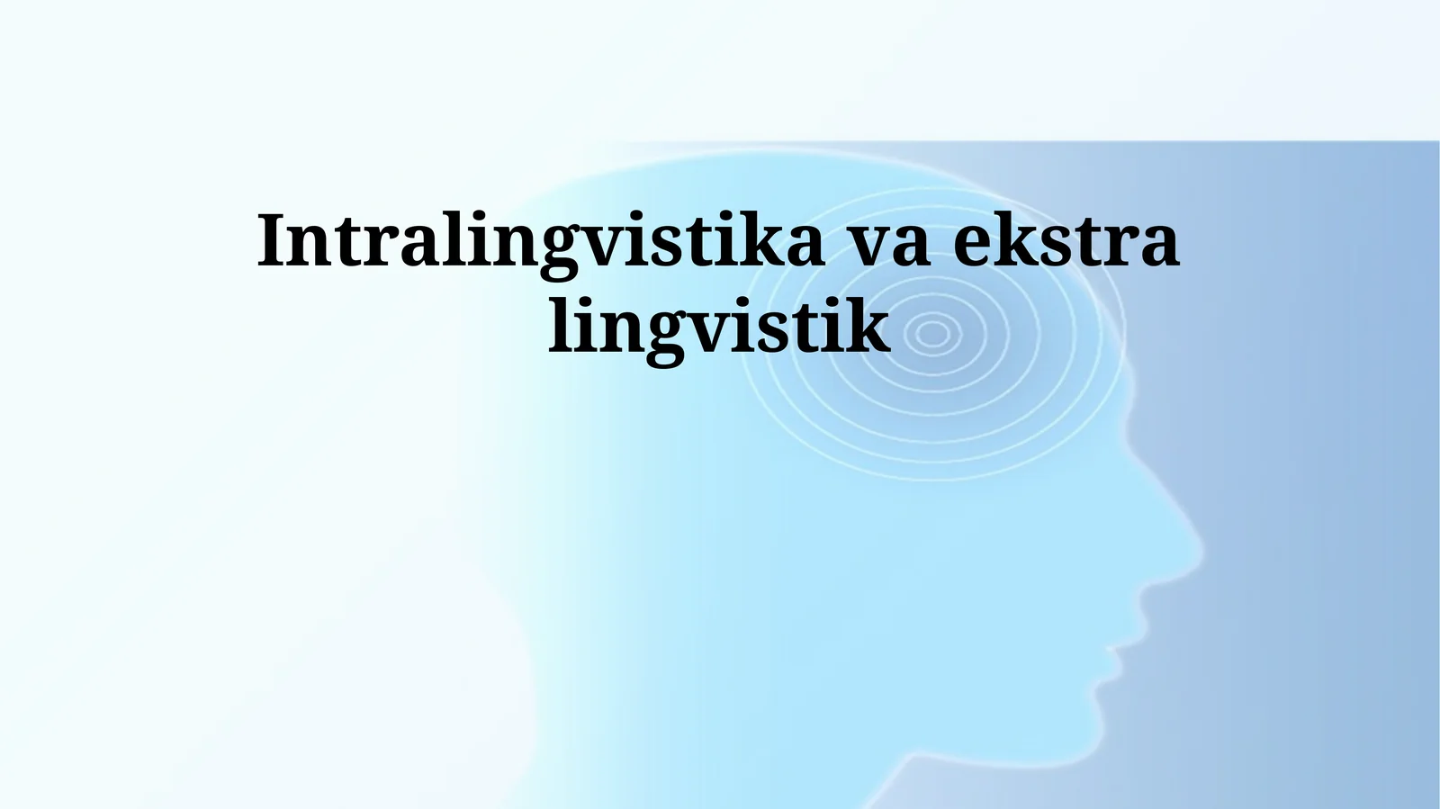 Intralingvistika va ekstra lingvistik