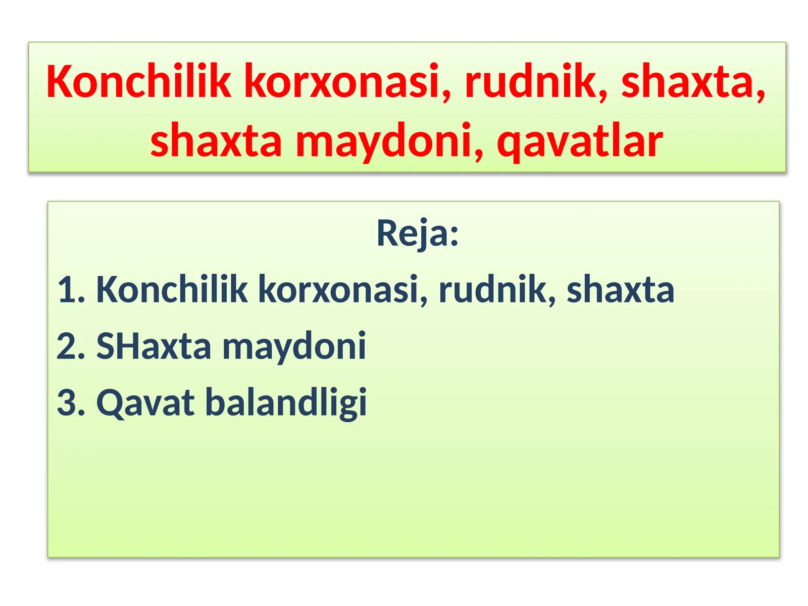 Konchilik korxonasi, rudnik, shaxta, shaxta maydoni,qavatlar