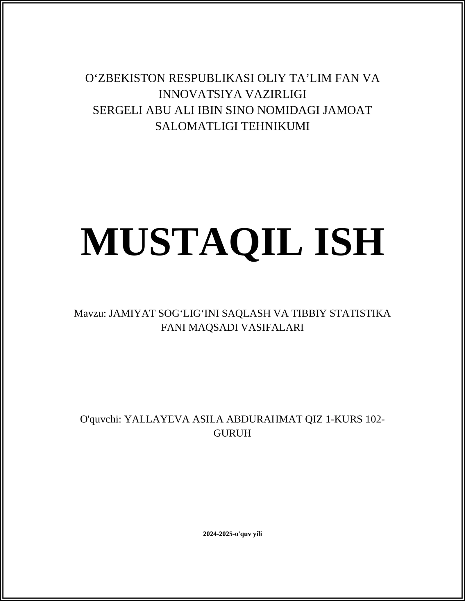 JAMIYAT SOGʻLIGʻINI SAQLASH VA TIBBIY STATISTIKA FANI MAQSADI VASIFALARI