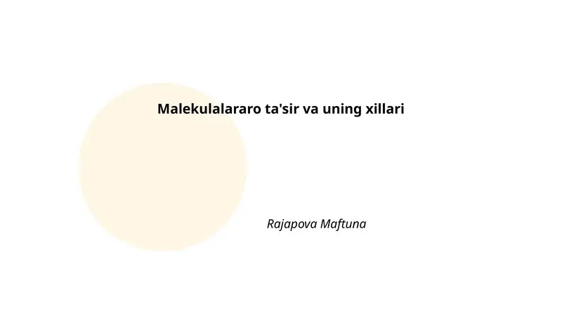 Malekulalararo ta'sir va uning xillari