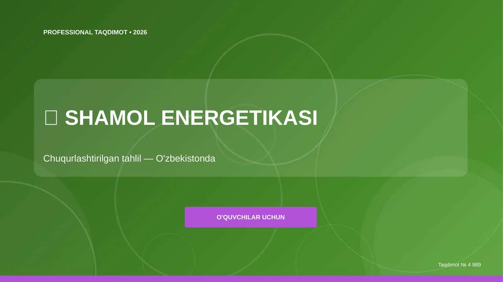 SHAMOL ENERGETIKASI: chuqurlashtirilgan tahlil (O'zbekistonda)