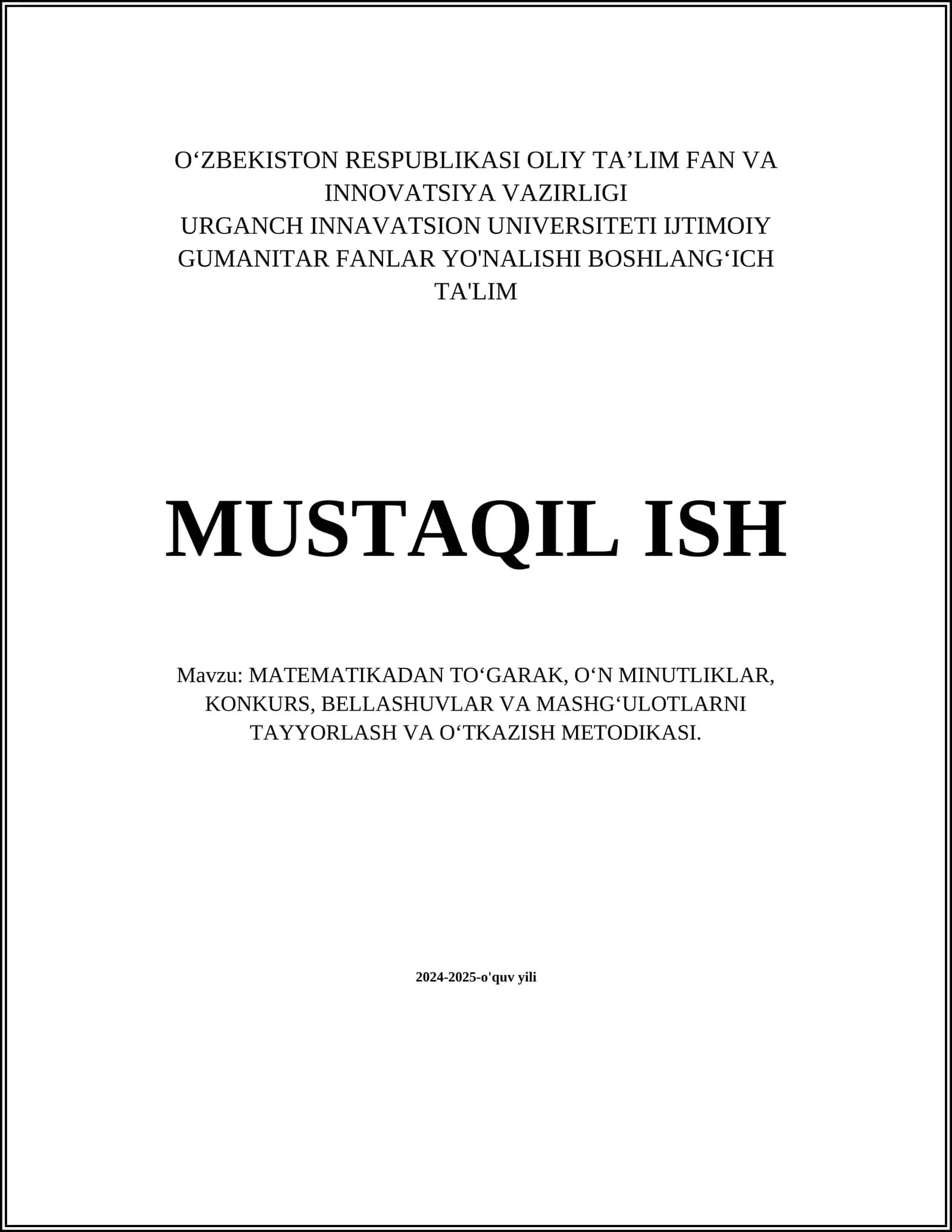 MATEMATIKADAN TO‘GARAK, O‘N MINUTLIKLAR, KONKURS, BELLASHUVLAR VA MASHG‘ULOTLARNI TAYYORLASH VA O‘TKAZISH METODIKASI