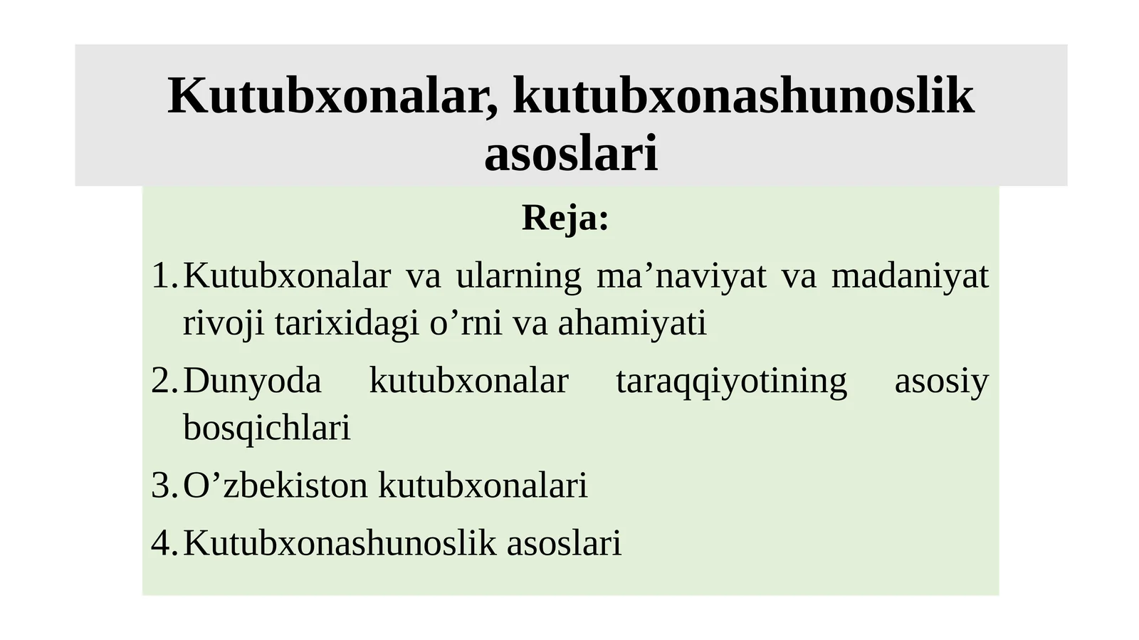 Kutubxonalar, kutubxonashunoslik asoslari