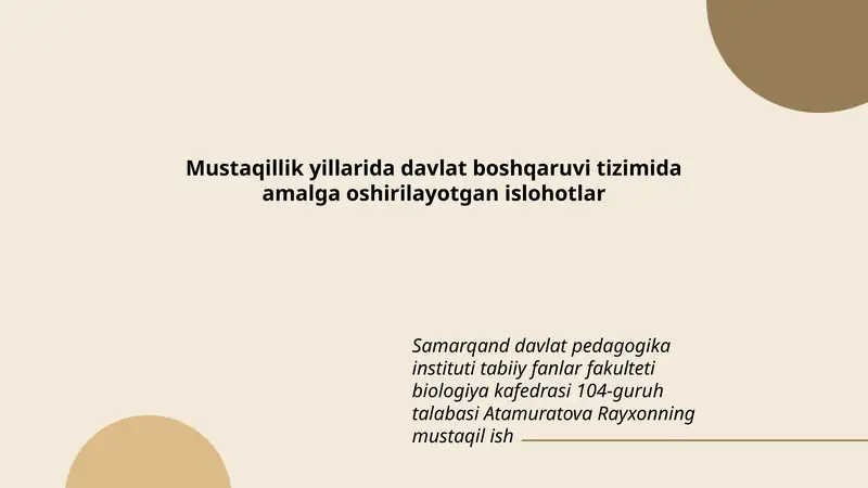 Mustaqillik yillarida davlat boshqaruvi tizimida amalga oshirilayotgan islohotlar