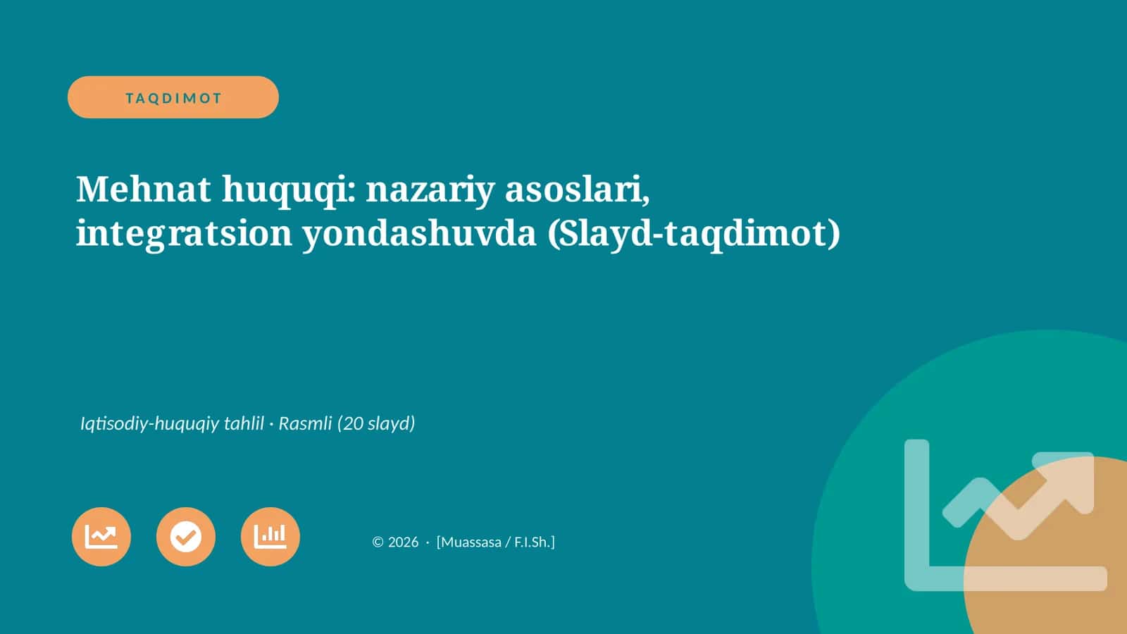 Mehnat huquqi: nazariy asoslari, integratsion yondashuvda (Slayd-taqdimot)