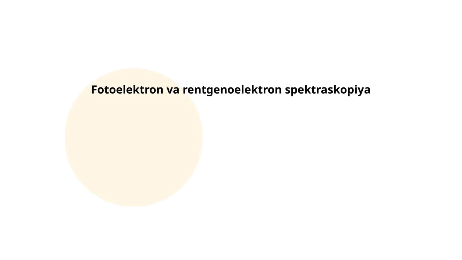 Fotoelektron va rentgenoelektron spektraskopiya