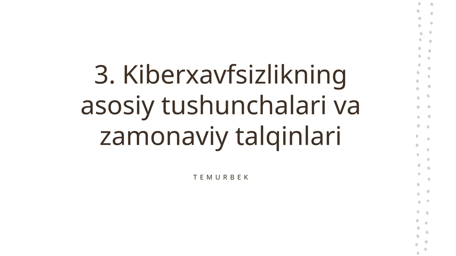 Kiberxavfsizlikning asosiy tushunchalari va zamonaviy talqinlari