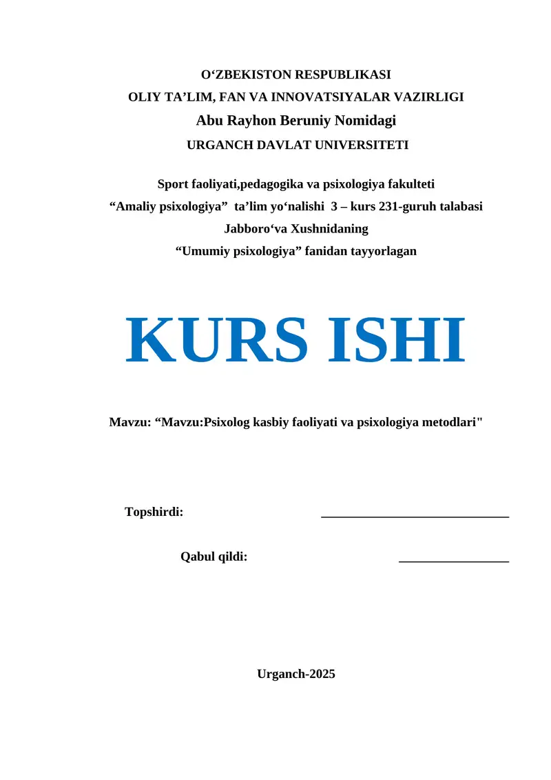Psixolog kasbiy faoliyati va psixologiya metodlari kurs isshi