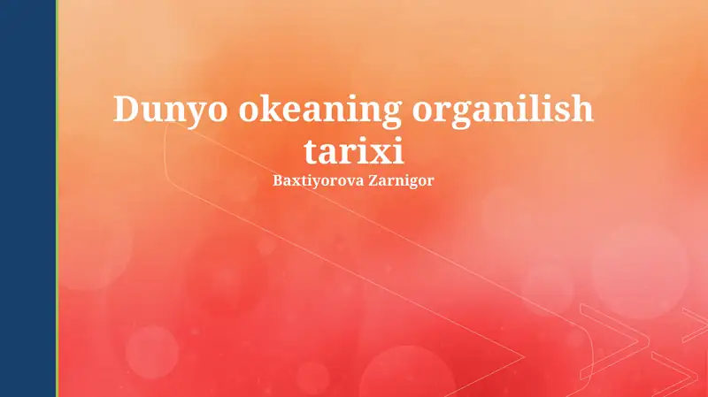 Dunyo okeaning organilish tarixi