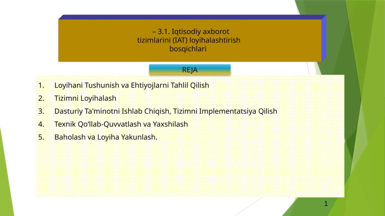 Iqtisodiy axborot tizimlarini (IAT) loyihalashtirish bosqichlari